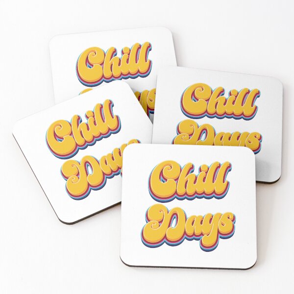 Item preview, Chill Days - Quote designed and sold by Whimsical  Thinker.
