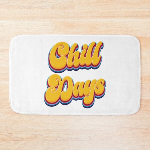 Item preview, Chill Days - Quote designed and sold by Whimsical  Thinker.