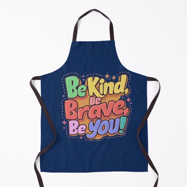Item preview, Be Kind, Be Brave, Be You - Inspirational Text, Feel Good designed and sold by HeavyHits.