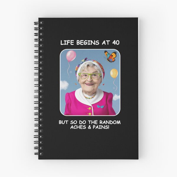 Item preview, Funny graphic about aging, Graphic Says:  Life Begins At 40 But So Do The Random Aches & Pains.  designed and sold by WhiteGothic.