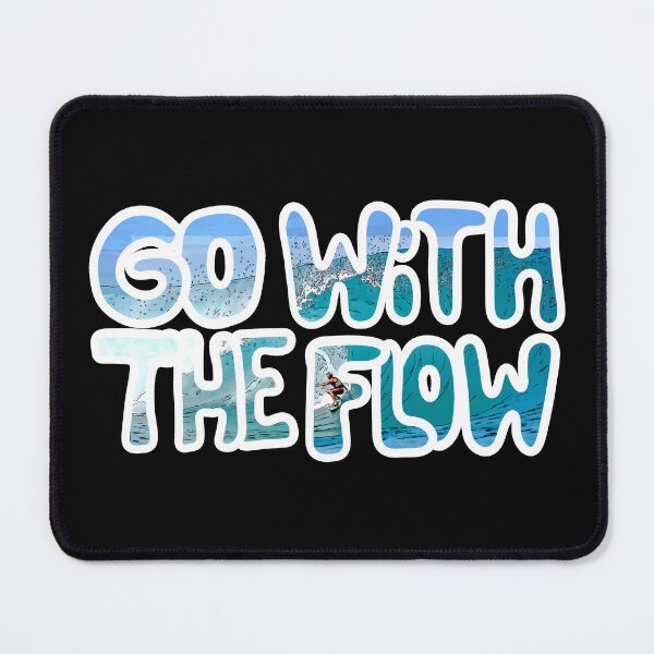 Item preview, Go with the flow designed and sold by Hot-Mess-Zone.