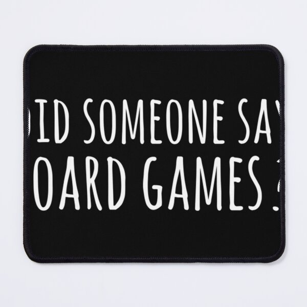 Item preview, board game, games, board games, game, funny, tabletop games, dice, board, geek, board game geek, play, gaming, game night, chess, tabletop gaming designed and sold by Roseaskey.
