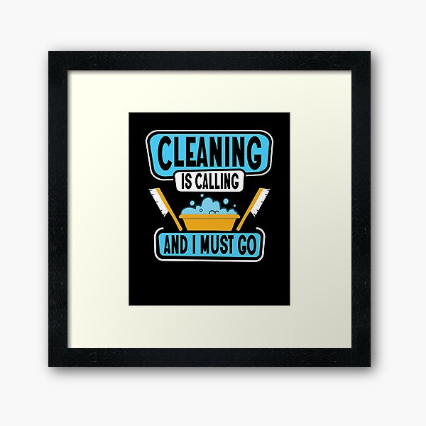 Item preview, Cleaning Is Calling And I Must Go Cleaner Housekeeping designed and sold by Artee79.