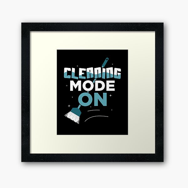 Item preview, Cleaning Mode On Cleaner Housekeeping designed and sold by Artee79.