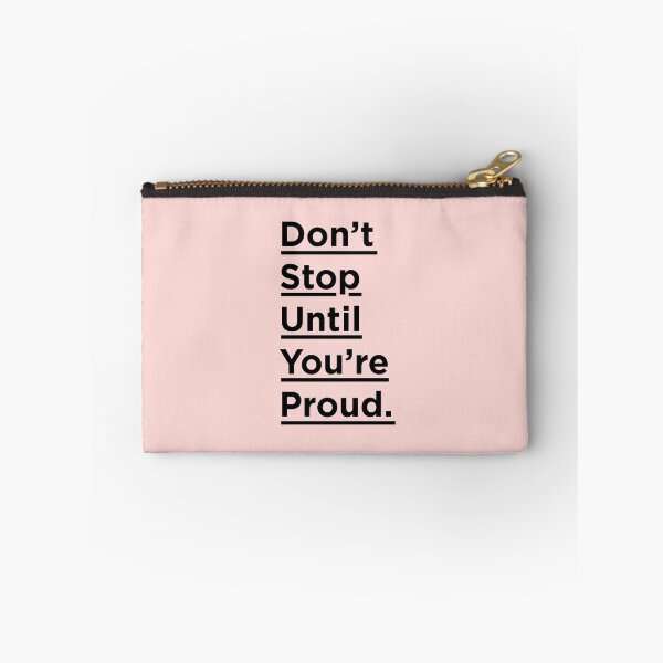 Item preview, Don't Stop Until You're Proud designed and sold by MotivatedType.