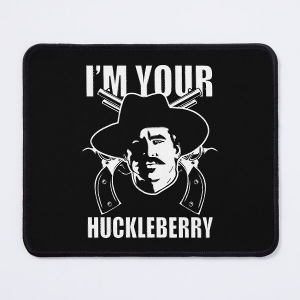 Item preview, Art - I'm Your Huckleberry designed and sold by beckergpdun.