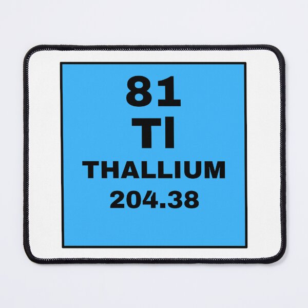 Item preview, Periodic Table Of Elements - 81 (Tl) Thallium designed and sold by ArtsyCity.