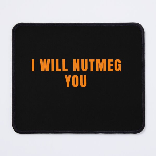 Item preview, I WILL NUTMEG YOU designed and sold by Mamado-sakou.