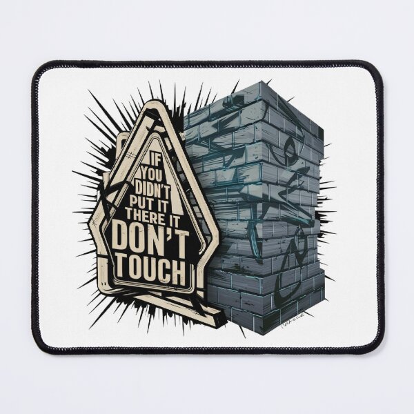 Item preview, If You Didn't Put It There Don't Touch It T-shirt/Hoody/Phone Case designed and sold by justforyou2024.