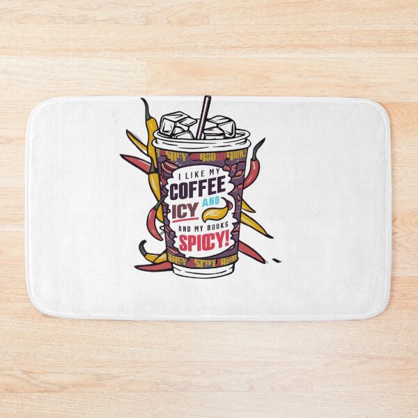 Item preview, I Like My Coffee Icy And My Books Spicy designed and sold by ZIZZO 22.