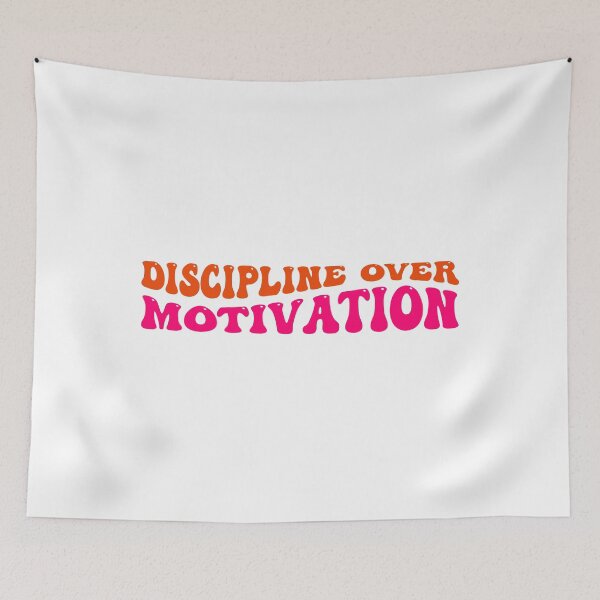 Item preview, Discipline over Motivation, Motivation, Inspirational designed and sold by Martist01.