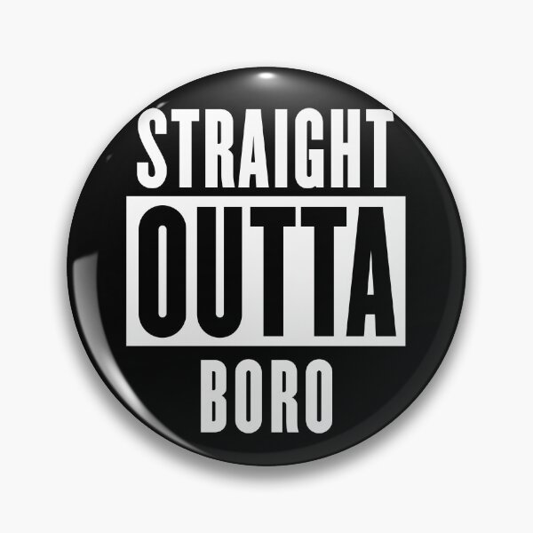 Item preview, Straight Outta Boro designed and sold by Logo-A-GoGo.