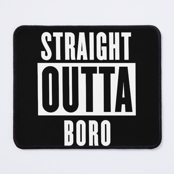 Item preview, Straight Outta Boro designed and sold by Logo-A-GoGo.
