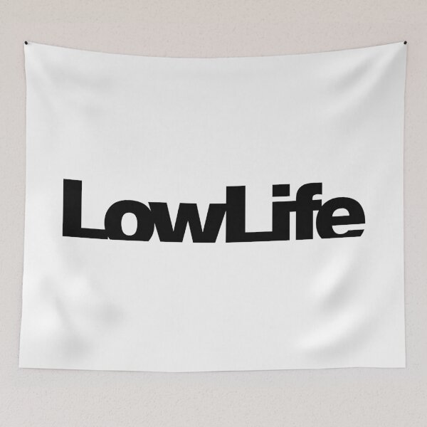 Item preview, LowLife (Black Text) designed and sold by STUDIO-72.