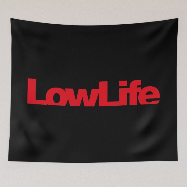 Item preview, LowLife (Red Text) designed and sold by STUDIO-72.