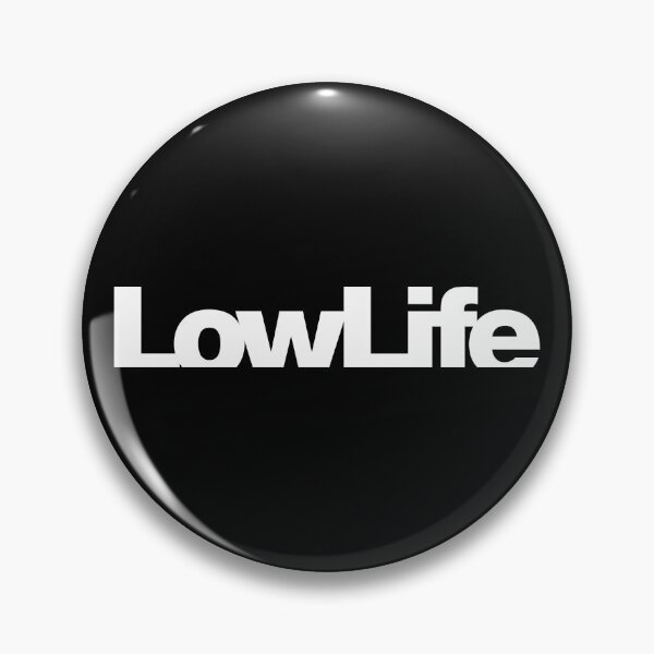 Item preview, LowLife (White Text) designed and sold by STUDIO-72.