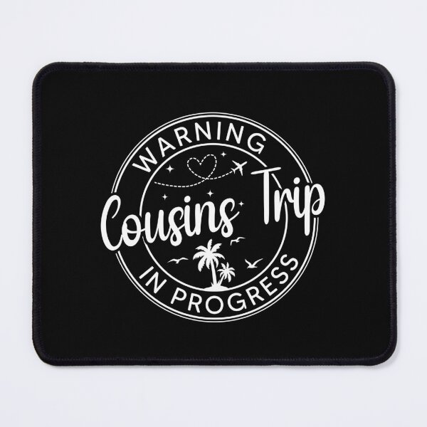 Item preview, Warning Cousins Trip In Progress Cousins Trip Gift designed and sold by OX-tright.