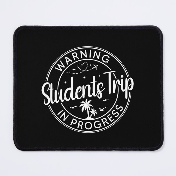 Item preview, Warning Students Trip In Progress Students Trip Gift designed and sold by OX-tright.