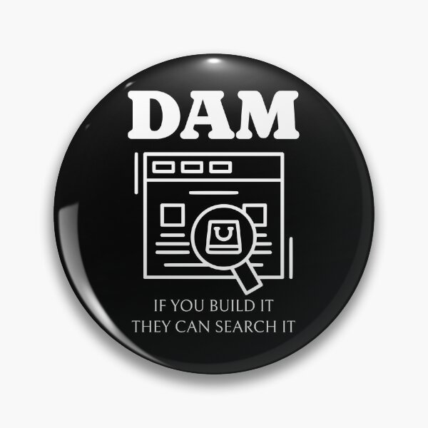 Item preview, If You Build It They Can Search It Digital Asset Management DAM designed and sold by darkskydelights.