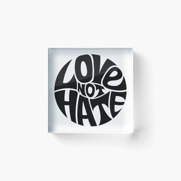 Item preview, Love Not Hate designed and sold by DarkSunglasses.