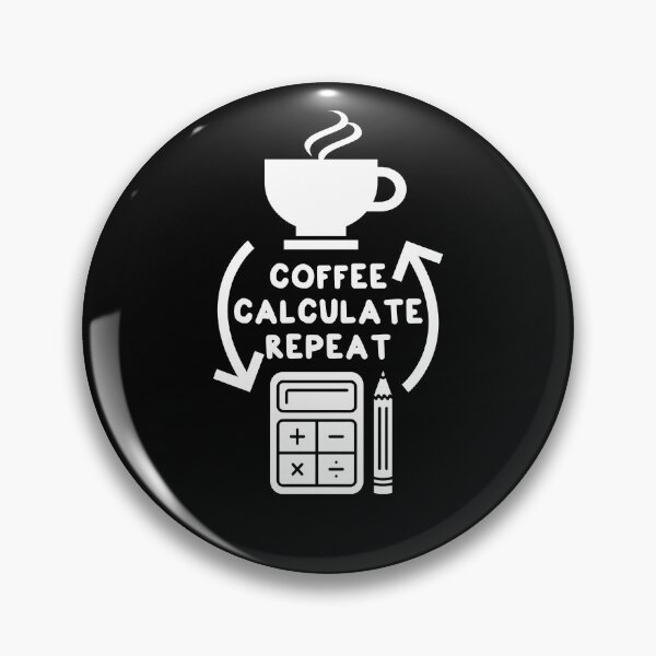 Item preview, Accountant's Daily Mantra - Coffee Calculate Repeat - Minimalistic Design designed and sold by Unitepeople.