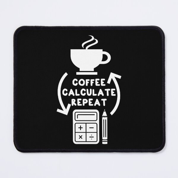 Item preview, Accountant's Daily Mantra - Coffee Calculate Repeat - Minimalistic Design designed and sold by Unitepeople.