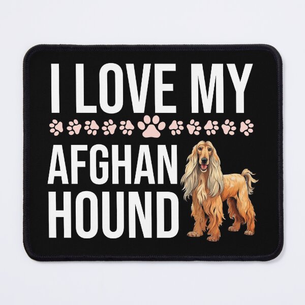 Item preview, I Love My Afghan Hound designed and sold by TheAnimalZ00.