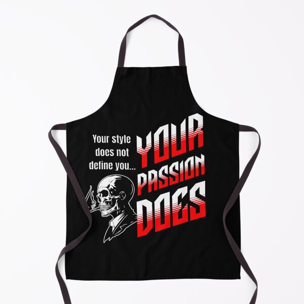 Item preview, Your style does not define you, Your Passion Does designed and sold by Animetal-Shop.