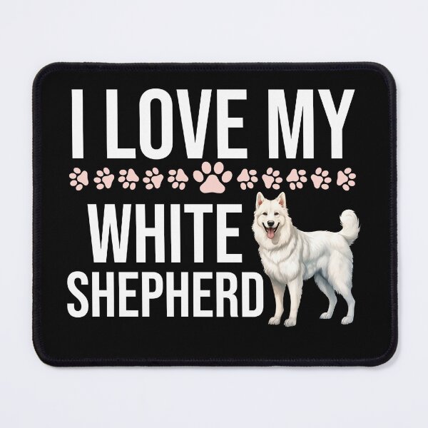 Item preview, I Love My White Shepherd designed and sold by TheAnimalZ00.