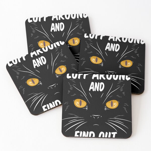 Item preview, Fluff Around And Find Out Sarcastic Cat Quote,Cute,Funny Sayings   designed and sold by limanol.