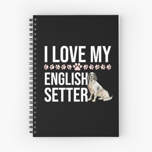 Artikelvorschau, Ich liebe meinen englischen Setter entworfen und verkauft von TheAnimalZ00.