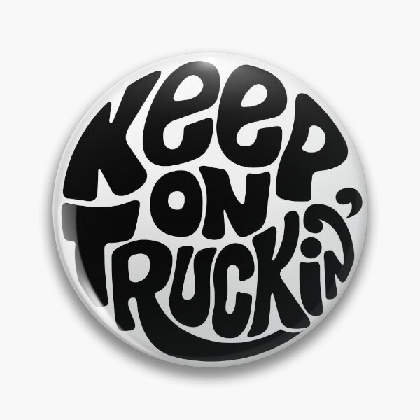 Item preview, Keep On Truckin' designed and sold by DarkSunglasses.