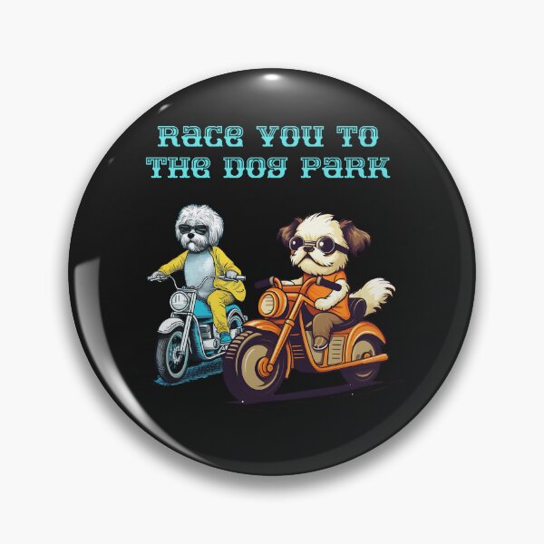 Item preview, I'll Race You To The Dog Park designed and sold by AlienOccupation.
