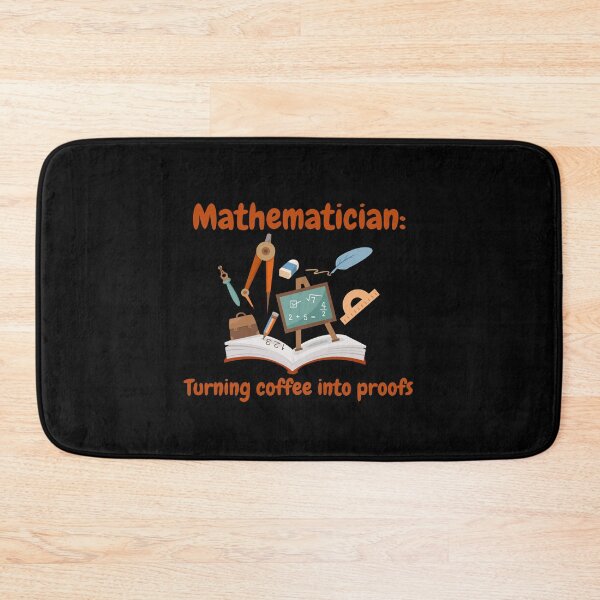 Item preview, Mathematician, turning coffee into proofs, funny math designed and sold by NoetherSym.