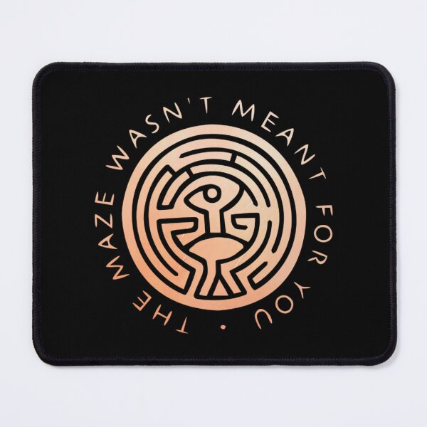 Item preview, "The Maze wasn't meant for you" Westworld designed and sold by Digital-Lys.