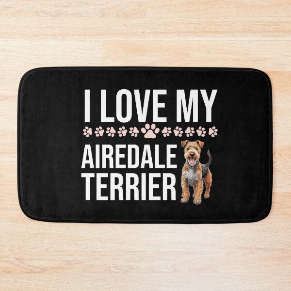 Item preview, I Love My Airedale Terrier designed and sold by TheAnimalZ00.