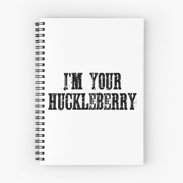 Item preview, Art - I'm Your Huckleberry designed and sold by beckergpdun.