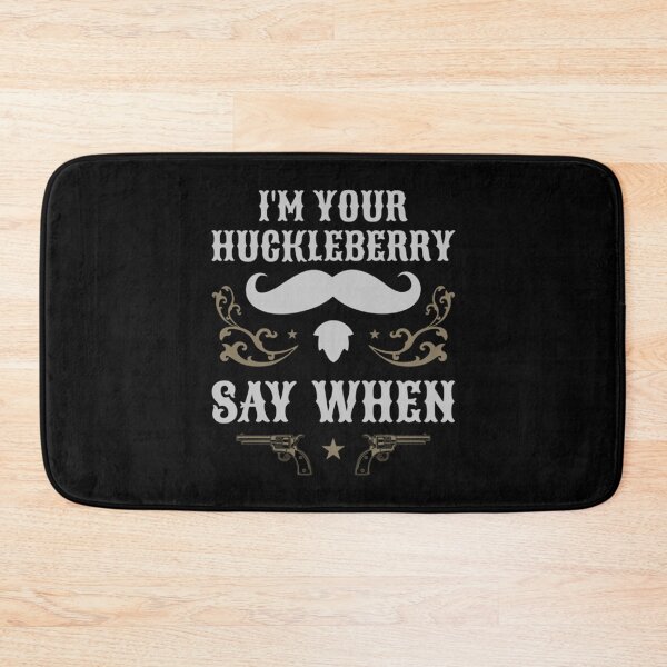 Item preview, Art - I'm Your Huckleberry designed and sold by beckergpdun.
