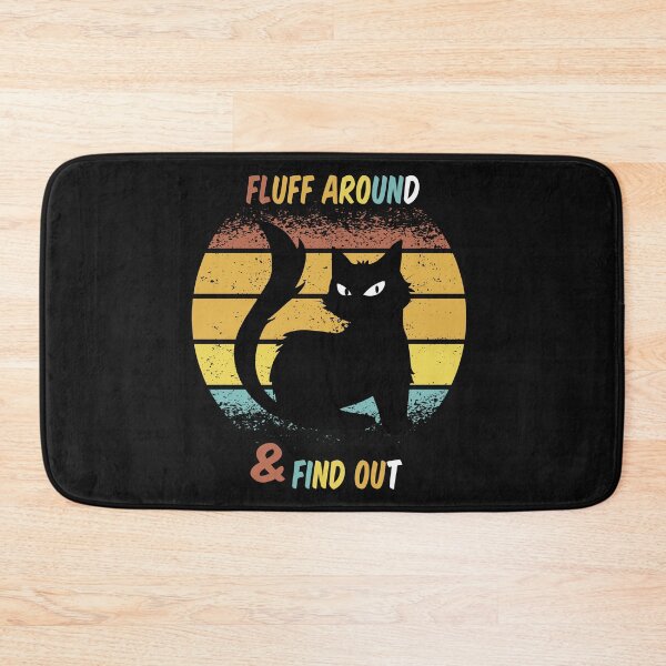 Item preview, retro vintage Fluff Around And Find Out amazing for mom,dad,daughter,son small cat  designed and sold by limanol.