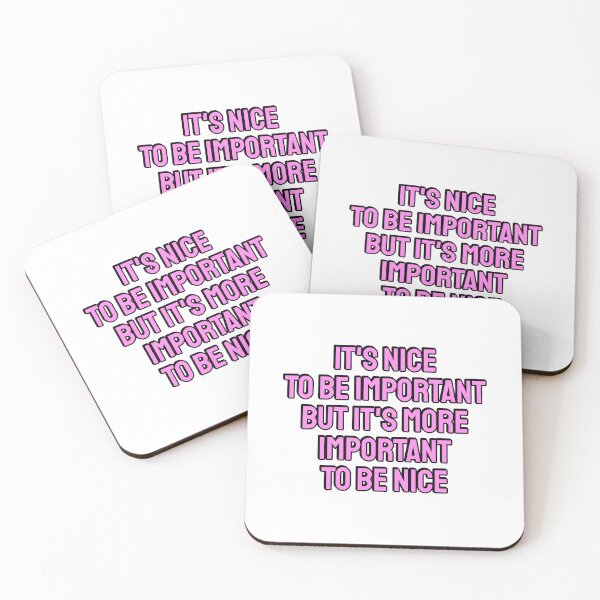 Item preview, It is nice to be important designed and sold by Inspirationmotivation.