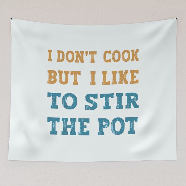 Item preview, I don’t Cook But I Like To Stir The Pot designed and sold by franktact.