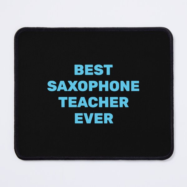 Item preview, Best saxophone teacher ever   designed and sold by Inspirationmotivation.