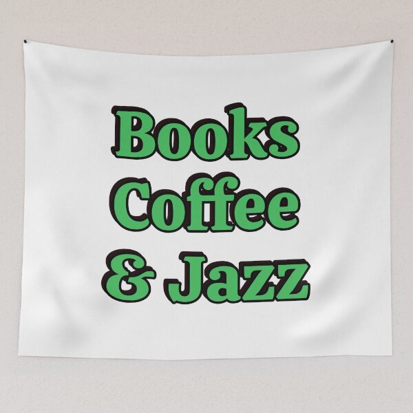 Item preview, Books coffee and Jazz designed and sold by Inspirationmotivation.