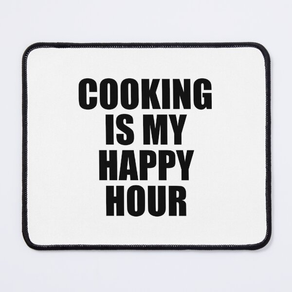 Artikelvorschau, Kochen ist meine Happy Hour entworfen und verkauft von Inspirationmotivation.