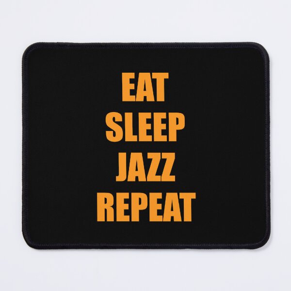 Item preview, Eat Sleep Jazz Repeat designed and sold by Inspirationmotivation.
