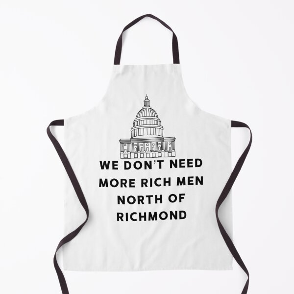 Item preview, Don’t need Rich men N of Richmond designed and sold by SaintsPlace.