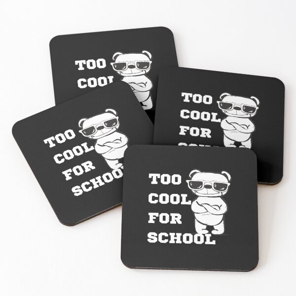 Item preview, Too cool for school. designed and sold by ConradoBullhead.