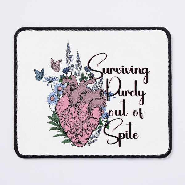 Item preview, Surviving Purely Out Of Spite Heart designed and sold by MyHeartByHands.
