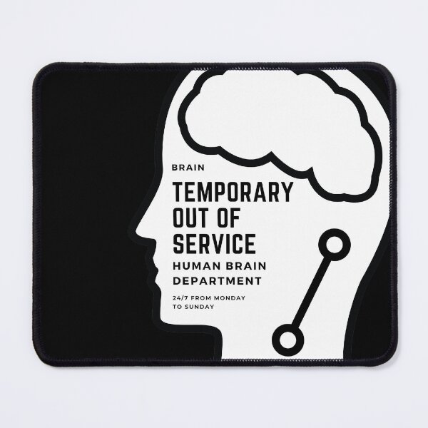Item preview, Brain out of service designed and sold by Tshirtalk.