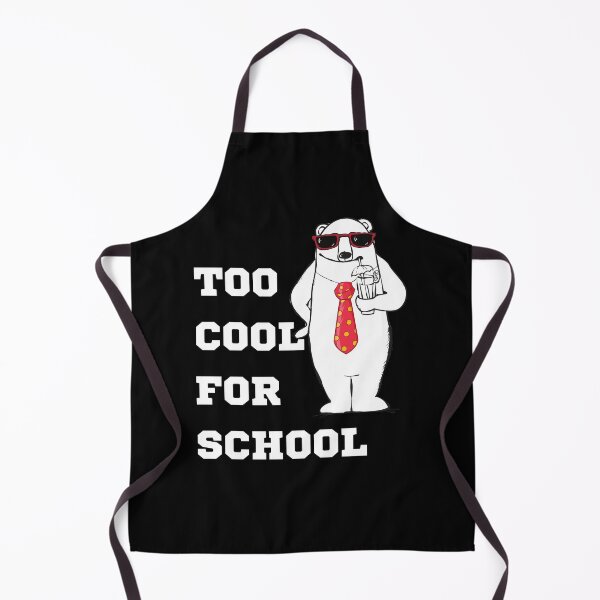 Item preview, Too cool for school. designed and sold by ConradoBullhead.